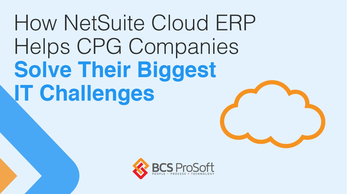 How-NetSuite-Cloud-ERP-Solves-IT-Challenges-BCS-ProSoft-04