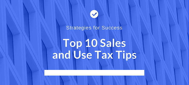 top-10-sales-tax-tips